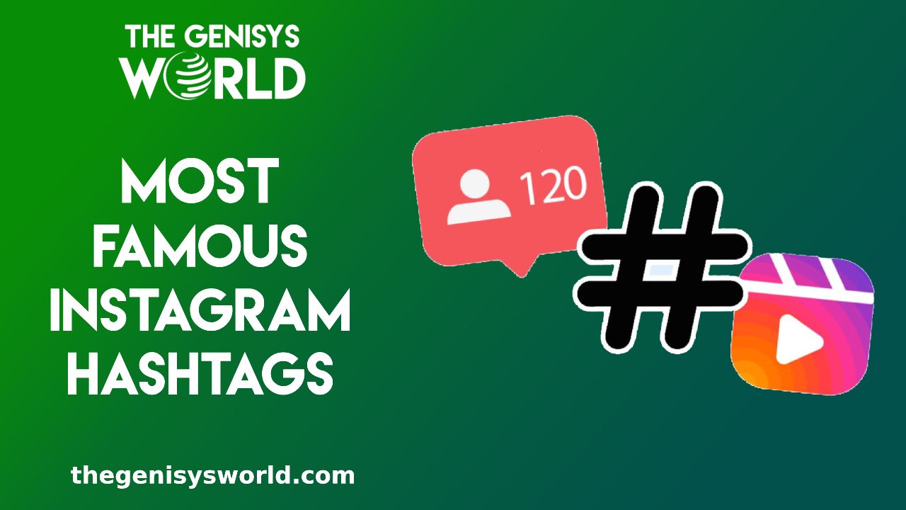 Most Famous Instagram Hashtags in 2024